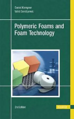 Klempner / Sendijarevic |  Polymeric Foams and Foam Technology | Buch |  Sack Fachmedien