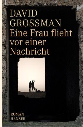 Grossman |  Eine Frau flieht vor einer Nachricht | eBook | Sack Fachmedien