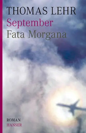 Lehr | September. Fata Morgana | Buch | 978-3-446-23557-1 | sack.de