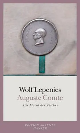 Lepenies |  Auguste Comte | Buch |  Sack Fachmedien