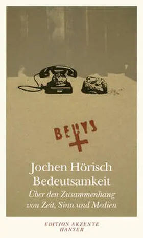 Hörisch |  Bedeutsamkeit | Buch |  Sack Fachmedien