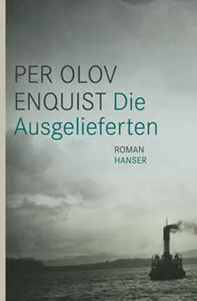 Enquist |  Die Ausgelieferten | Buch |  Sack Fachmedien