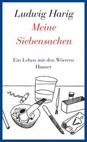 Harig / Jung |  Meine Siebensachen | Buch |  Sack Fachmedien