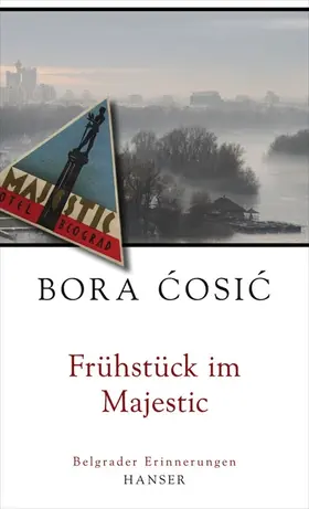 Cosic |  Frühstück im Majestic | Buch |  Sack Fachmedien