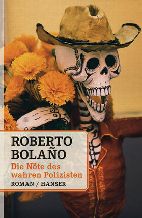 Bolaño |  Die Nöte des wahren Polizisten | Buch |  Sack Fachmedien