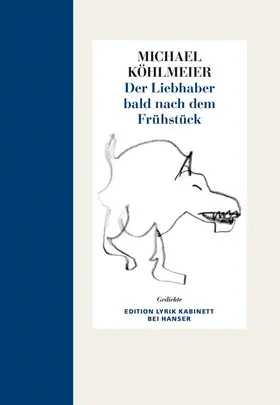 Köhlmeier |  Der Liebhaber bald nach dem Frühstück | Buch |  Sack Fachmedien