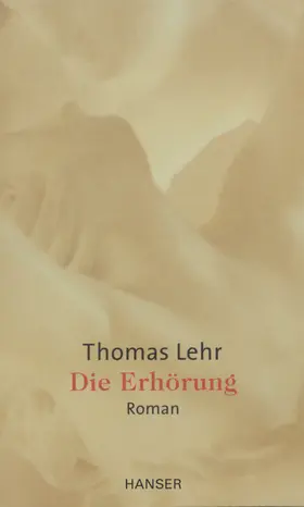 Lehr |  Die Erhörung | Buch |  Sack Fachmedien