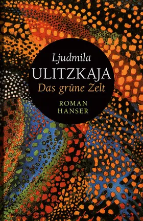 Ulitzkaja |  Das grüne Zelt | eBook | Sack Fachmedien