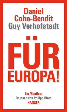 Cohn-Bendit / Verhofstadt |  Für Europa! | Buch |  Sack Fachmedien