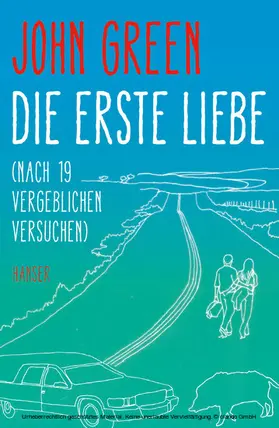 Green |  Die erste Liebe (nach 19 vergeblichen Versuchen) | eBook | Sack Fachmedien