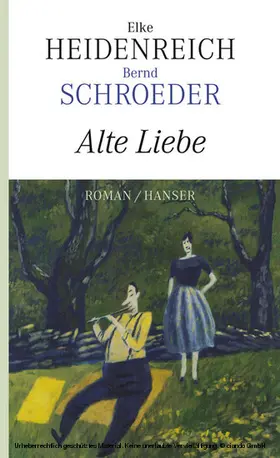 Heidenreich / Schroeder |  Alte Liebe | eBook | Sack Fachmedien