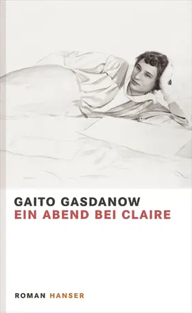 Gasdanow |  Ein Abend bei Claire | eBook | Sack Fachmedien