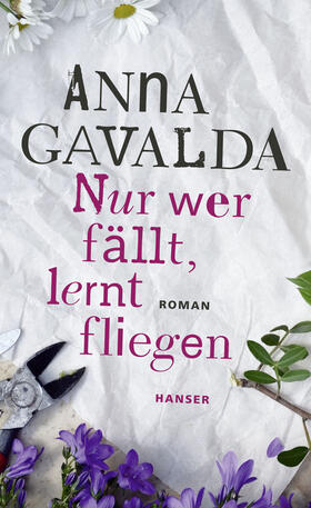 Gavalda |  Nur wer fällt, lernt fliegen | Buch |  Sack Fachmedien