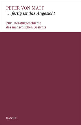 Matt | ... fertig ist das Angesicht | Buch | 978-3-446-24785-7 | sack.de