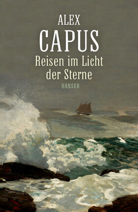 Capus |  Reisen im  Licht der Sterne | Buch |  Sack Fachmedien