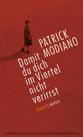 Modiano |  Damit du dich im Viertel nicht verirrst | eBook | Sack Fachmedien