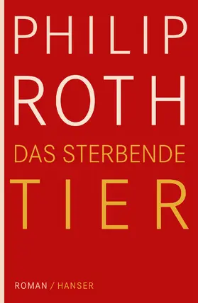 Roth |  Das sterbende Tier | eBook | Sack Fachmedien