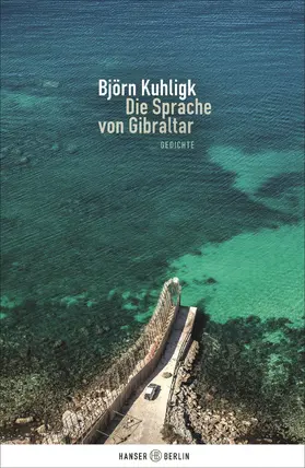 Kuhligk |  Die Sprache von Gibraltar | Buch |  Sack Fachmedien