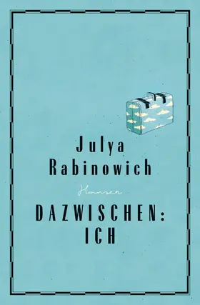 Rabinowich |  Dazwischen: Ich | Buch |  Sack Fachmedien