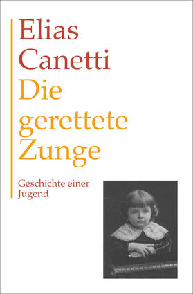 Canetti |  Gesammelte Werke Band 7: Die gerettete Zunge | eBook | Sack Fachmedien