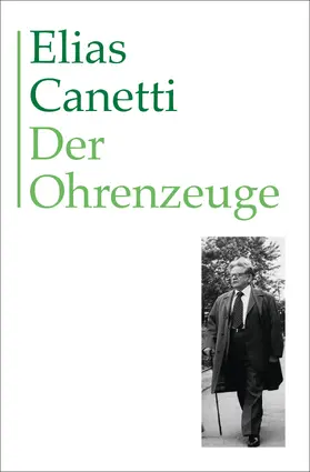 Canetti |  Der Ohrenzeuge | eBook | Sack Fachmedien