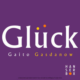 Gasdanow |  Glück | eBook | Sack Fachmedien