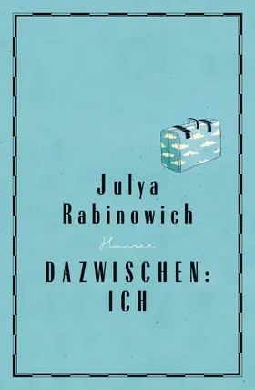 Rabinowich |  Dazwischen: Ich | eBook | Sack Fachmedien