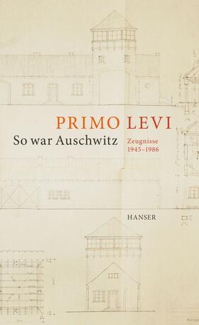 Levi / Scarpa |  So war Auschwitz | Buch |  Sack Fachmedien