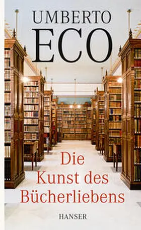 Eco |  Die Kunst des Bücherliebens | Buch |  Sack Fachmedien