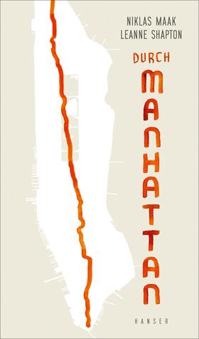 Maak / Shapton |  Durch Manhattan | Buch |  Sack Fachmedien