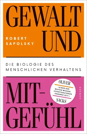 Sapolsky |  Gewalt und Mitgefühl | Buch |  Sack Fachmedien