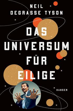 deGrasse Tyson |  Das Universum für Eilige | eBook | Sack Fachmedien