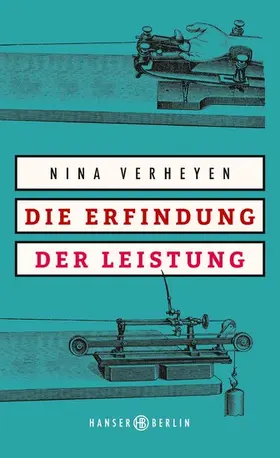 Verheyen |  Die Erfindung der Leistung | eBook | Sack Fachmedien