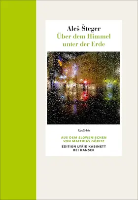 Steger / Šteger | Über dem Himmel unter der Erde | Buch | 978-3-446-26264-5 | sack.de