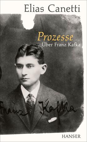 Canetti / Lüdemann / Wachinger |  Prozesse. Über Franz Kafka. | Buch |  Sack Fachmedien