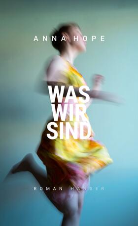 Hope |  Was wir sind | Buch |  Sack Fachmedien