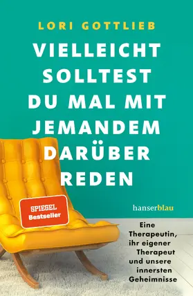 Gottlieb |  Vielleicht solltest du mal mit jemandem darüber reden | Buch |  Sack Fachmedien