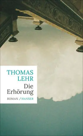 Lehr |  Die Erhörung | Buch |  Sack Fachmedien