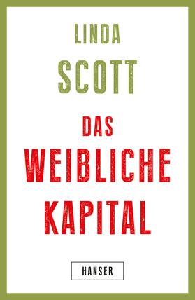 Scott |  Das weibliche Kapital | Buch |  Sack Fachmedien