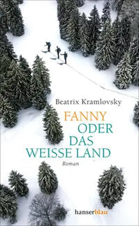 Kramlovsky |  Fanny oder Das weiße Land | Buch |  Sack Fachmedien