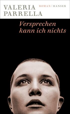 Parrella |  Versprechen kann ich nichts | Buch |  Sack Fachmedien