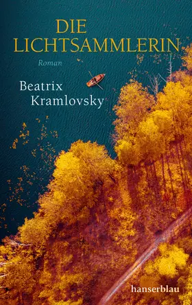 Kramlovsky | Die Lichtsammlerin | Buch | 978-3-446-27062-6 | sack.de