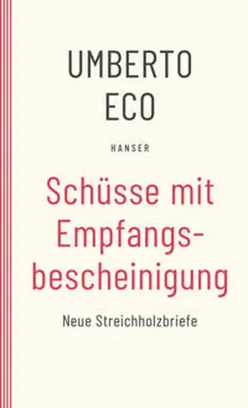 Eco |  Schüsse mit Empfangsbescheinigung | Buch |  Sack Fachmedien