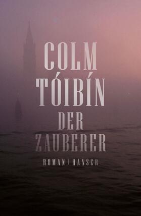 Tóibín |  Der Zauberer | eBook | Sack Fachmedien