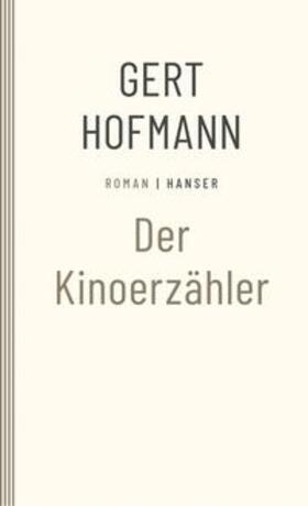 Hofmann |  Der Kinoerzähler | Buch |  Sack Fachmedien