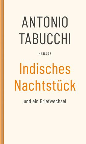 Tabucchi |  Indisches Nachtstück und Ein Briefwechsel | eBook | Sack Fachmedien