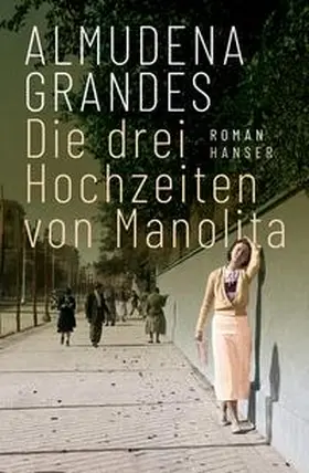 Grandes |  Die drei Hochzeiten von Manolita | Buch |  Sack Fachmedien