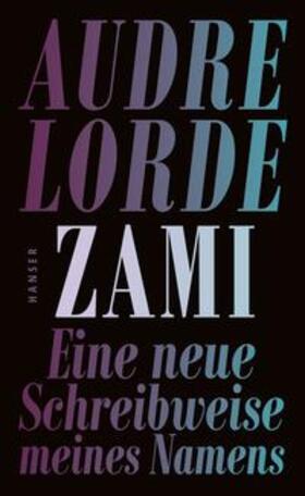 Lorde |  Zami | Buch |  Sack Fachmedien