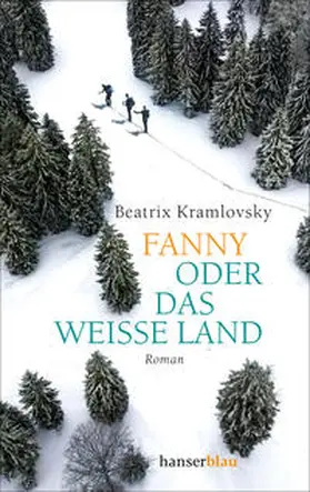 Kramlovsky | Fanny oder Das weiße Land | Buch | 978-3-446-27480-8 | sack.de