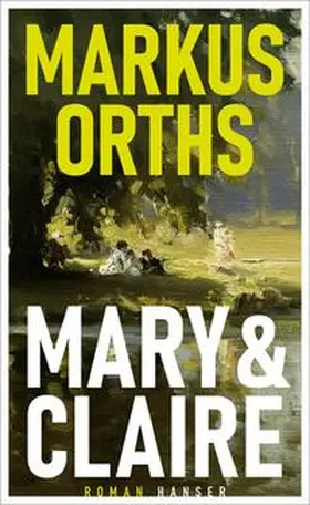 Orths |  Mary & Claire | Buch |  Sack Fachmedien